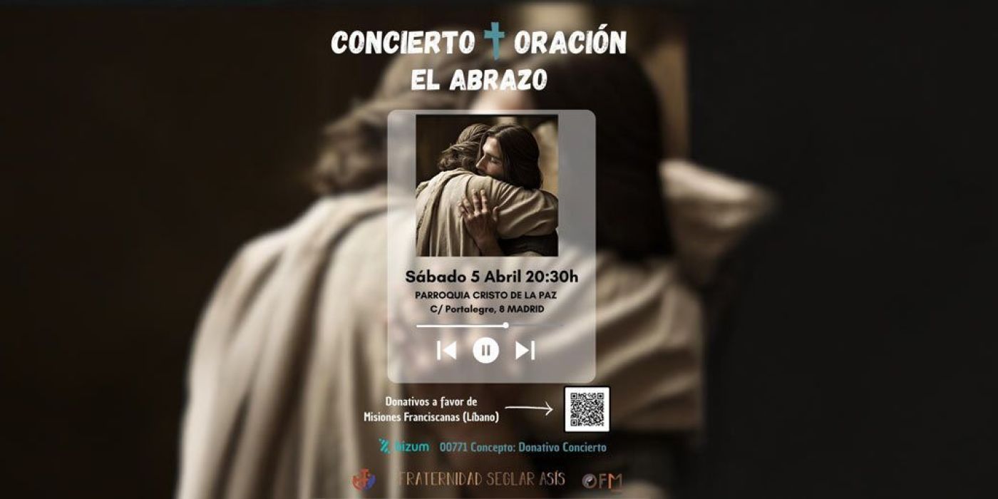 Concierto + Oración. El abrazo