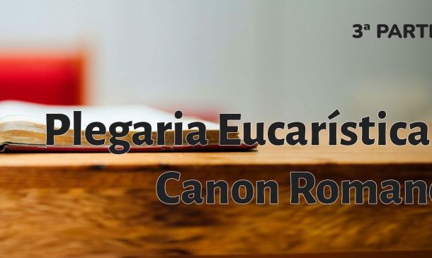 Canon Romano (3ª parte)