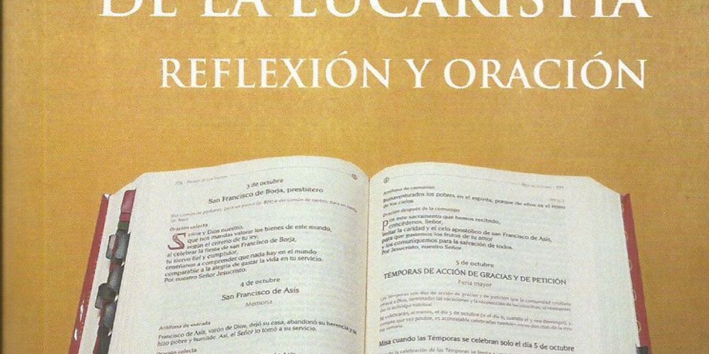 Paráfrasis de las oraciones de la eucaristía. Reflexión y Oración